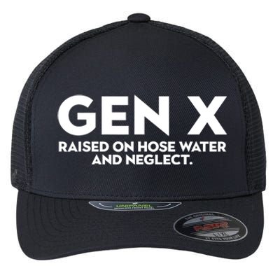 Gen X Raised On Hose Water And Neglect Humor Generation X Flexfit Unipanel Trucker Cap