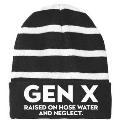 Gen X Raised On Hose Water And Neglect Humor Generation X Striped Beanie with Solid Band