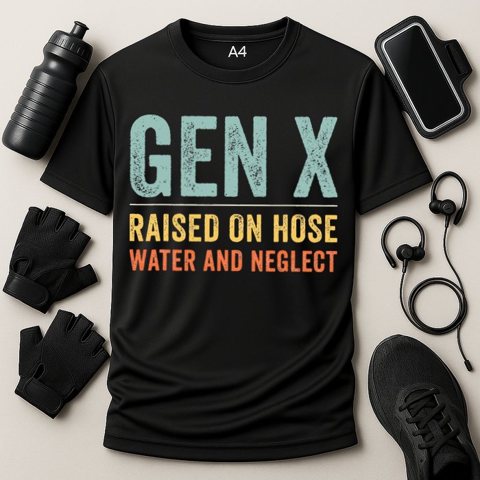 GEN X raised on hose water and neglect Retro Generation X Performance Shirt