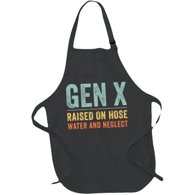 GEN X raised on hose water and neglect Retro Generation X Apron