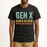 GEN X raised on hose water and neglect Retro Generation X Tall T-Shirt