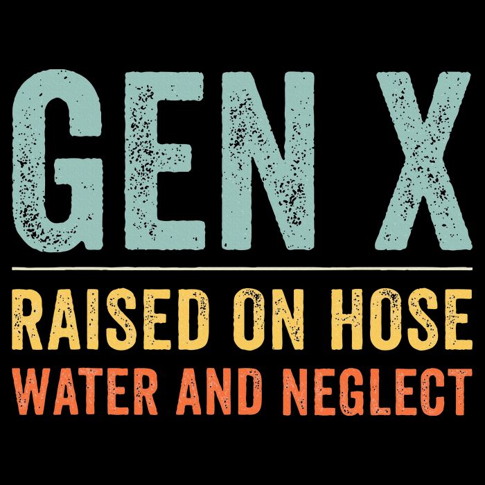 GEN X raised on hose water and neglect Retro Generation X Button
