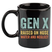 GEN X raised on hose water and neglect Retro Generation X 11oz C Handle Ceramic Mug