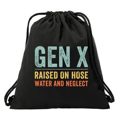 GEN X raised on hose water and neglect Retro Generation X Drawstring Bag