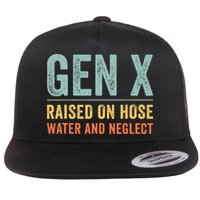 GEN X raised on hose water and neglect Retro Generation X Flatbill Hat