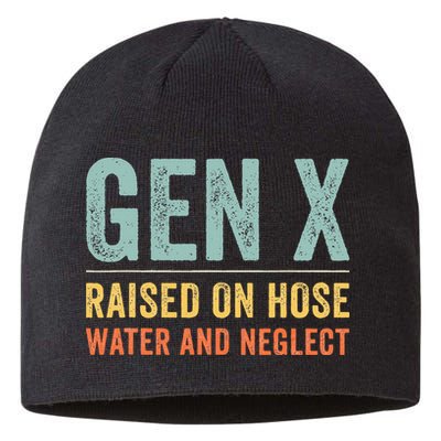 GEN X raised on hose water and neglect Retro Generation X Sustainable Beanie
