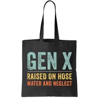 GEN X raised on hose water and neglect Retro Generation X Bag
