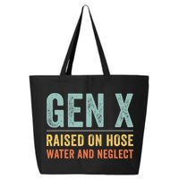 GEN X raised on hose water and neglect Retro Generation X 25L Jumbo Tote