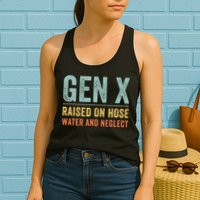 GEN X raised on hose water and neglect Retro Generation X Womens Tank Top