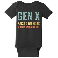 GEN X raised on hose water and neglect Retro Generation X Baby Bodysuit