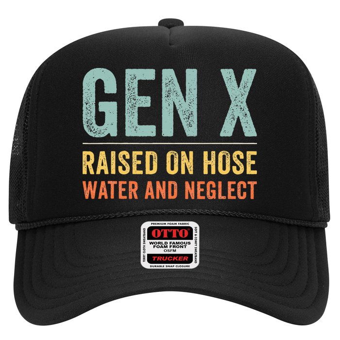 GEN X raised on hose water and neglect Retro Generation X Trucker Hat
