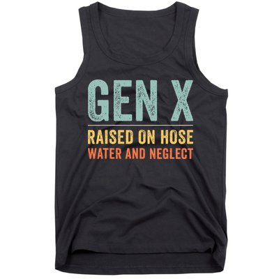 GEN X raised on hose water and neglect Retro Generation X Tank Top