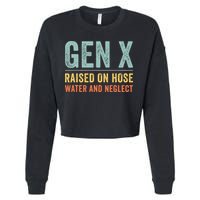 GEN X raised on hose water and neglect Retro Generation X Cropped Pullover Crew