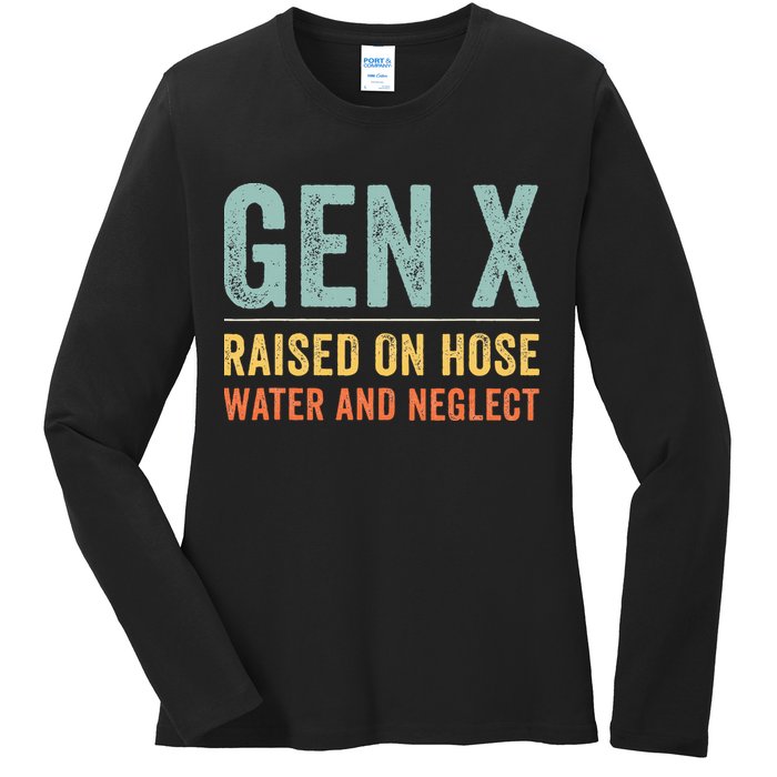 GEN X raised on hose water and neglect Retro Generation X Ladies Long Sleeve Shirt