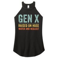 GEN X raised on hose water and neglect Retro Generation X Women's Perfect Tri Rocker Tank