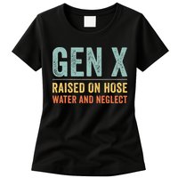 GEN X raised on hose water and neglect Retro Generation X Womens T-Shirt