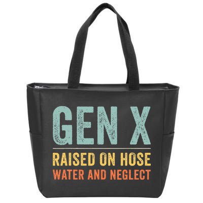 GEN X raised on hose water and neglect Retro Generation X Zip Tote Bag