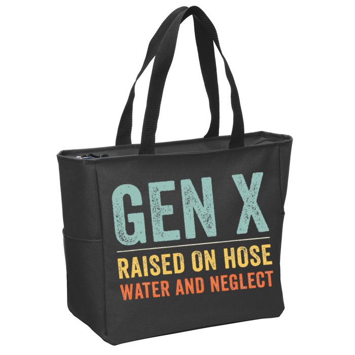 GEN X raised on hose water and neglect Retro Generation X Zip Tote Bag
