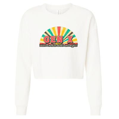 Gen X Raised On Hose Water And Neglect Generation Cropped Pullover Crew