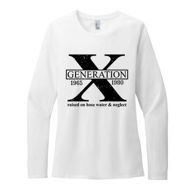 Generation X Raised On Hose Water & Neglect 1965 1980 Womens CVC Long Sleeve Shirt