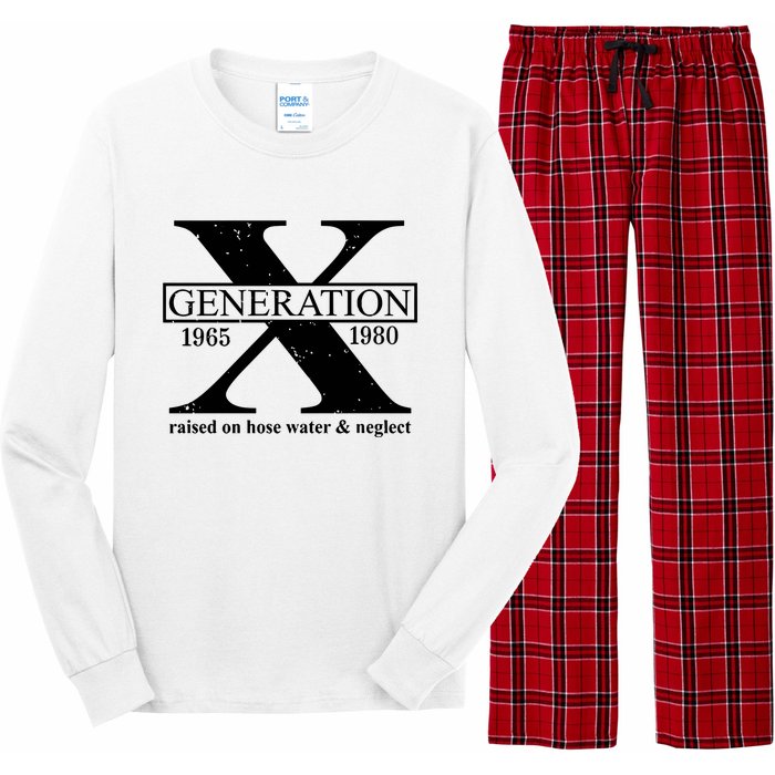 Generation X Raised On Hose Water & Neglect 1965 1980 Long Sleeve Pajama Set