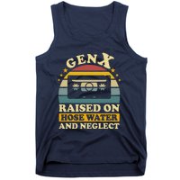 Gen X Raised On Hose Water And Neglect Retrro Humor Generation X Tank Top