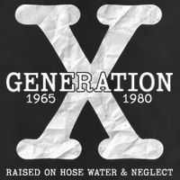 Generation X Raised On Hose Water And Neglect Cool Comfort Performance Bucket Hat