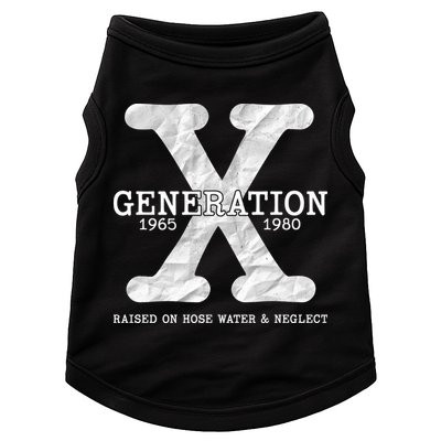 Generation X Raised On Hose Water And Neglect Doggie Tank