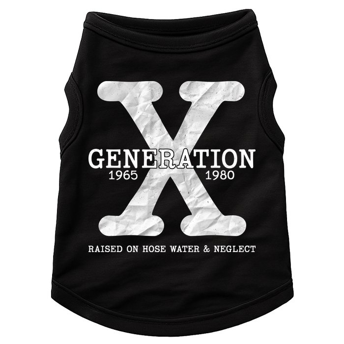 Generation X Raised On Hose Water And Neglect Doggie Tank