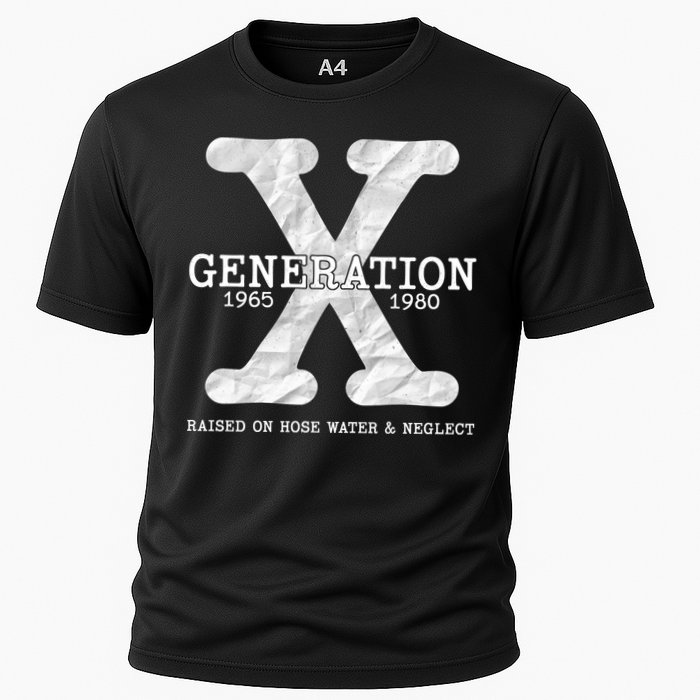 Generation X Raised On Hose Water And Neglect Performance Shirt
