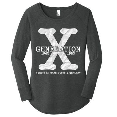 Generation X Raised On Hose Water And Neglect Women's Perfect Tri Tunic Long Sleeve Shirt