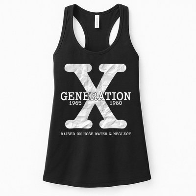 Generation X Raised On Hose Water And Neglect Womens Tank Top