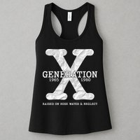 Generation X Raised On Hose Water And Neglect Womens Tank Top