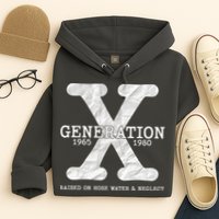 Generation X Raised On Hose Water And Neglect Hoodie