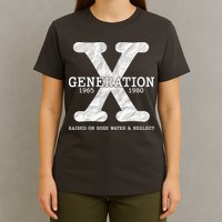 Generation X Raised On Hose Water And Neglect T-Shirt