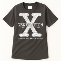 Generation X Raised On Hose Water And Neglect Tall T-Shirt