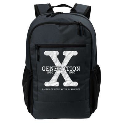 Generation X Raised On Hose Water And Neglect Daily Commute Backpack