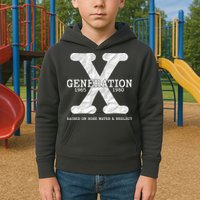 Generation X Raised On Hose Water And Neglect Kids Hoodie