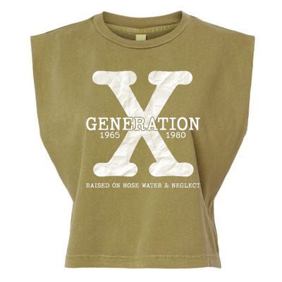 Generation X Raised On Hose Water And Neglect Garment-Dyed Women's Muscle Tee