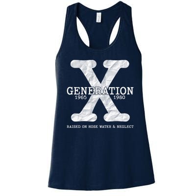 Generation X Raised On Hose Water And Neglect Women's Racerback Tank