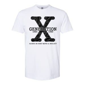 Generation X Raised On Hose Water And Neglect Softstyle CVC T-Shirt