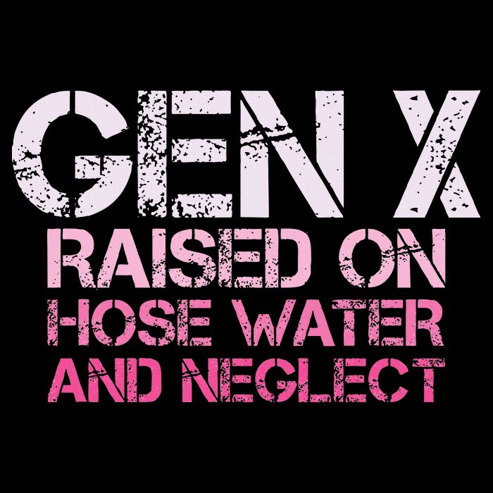 Gen X Raised On Hose Water And Neglect Humor Generation X Full-Length Apron With Pockets