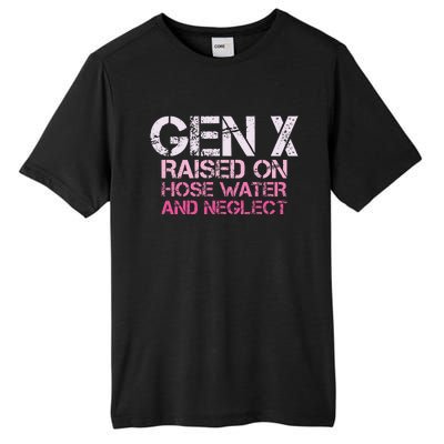 Gen X Raised On Hose Water And Neglect Humor Generation X Tall Fusion ChromaSoft Performance T-Shirt