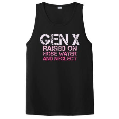 Gen X Raised On Hose Water And Neglect Humor Generation X PosiCharge Competitor Tank