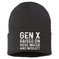 Generation X Raised On Hose Water And Neglect Sustainable Knit Beanie