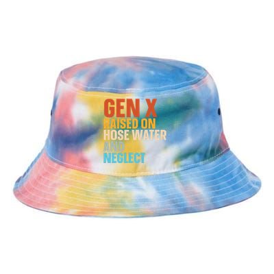 Gen X Raised On Hose Water And Neglect Tie Dye Newport Bucket Hat