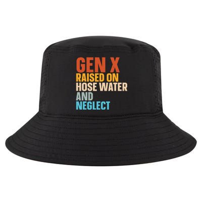 Gen X Raised On Hose Water And Neglect Cool Comfort Performance Bucket Hat