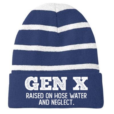 Gen X Raised On Hose Water And Neglect Striped Beanie with Solid Band