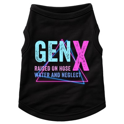 Gen X Raised On Hose Water And Neglect Funny Meme Vintage Generation X Doggie Tank