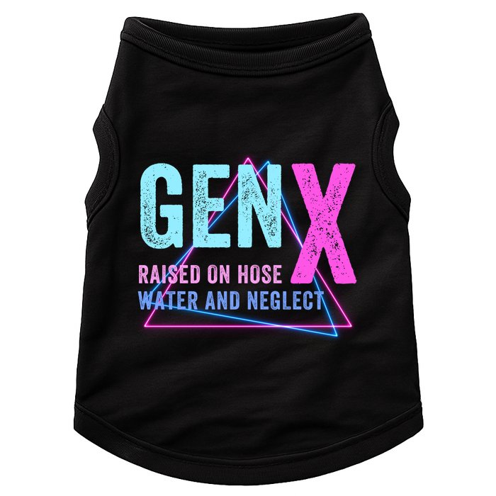 Gen X Raised On Hose Water And Neglect Funny Meme Vintage Generation X Doggie Tank